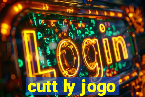 cutt ly jogo